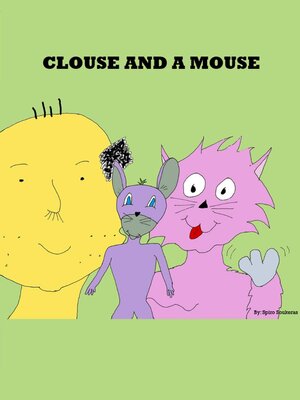 cover image of Clouse and a Mouse